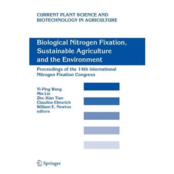 Biological Nitrogen Fixation, Sustainable Agriculture and the Environment - Proceedings of the 14th International Nitrogen Fixation Congress - Paperback - 2010 - 1