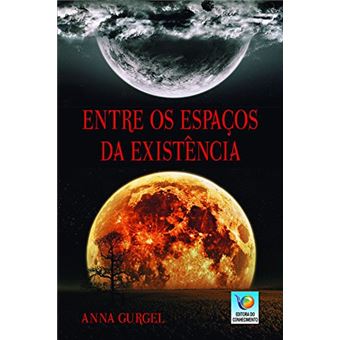 Entre Os Espaços Da Existência - 1