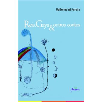 Reis, Gays & Outros Contos - 1