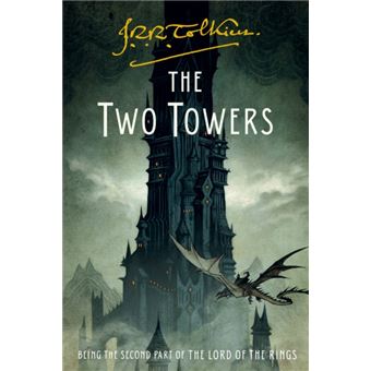 The Two Towers  Being The Second Part Of The Lord Of The Rings - 1