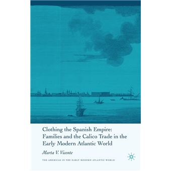 Clothing The Spanish Empire - 1