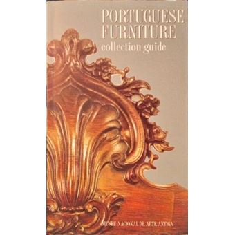 Portuguese furniture, collection guide. - 1