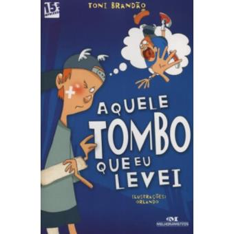 Aquele Tombo Que Eu Levei - 1
