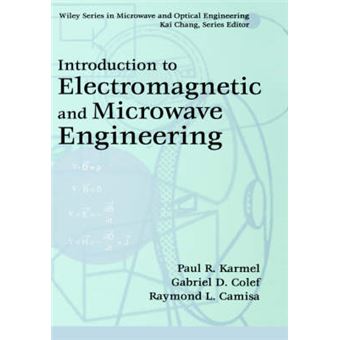 Introduction to Electromagnetic and Microwave Engineering - Hardback - 1998 - 1