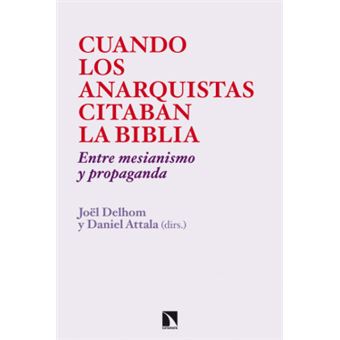 Cuando Los Anarquistas Citaban La Biblia - 1