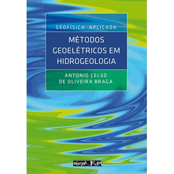 Geofísica Aplicada. Métodos Geoelétricos em Hidrogeologia - 1