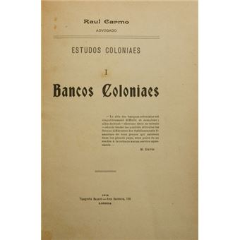 Bancos coloniaes. - 1