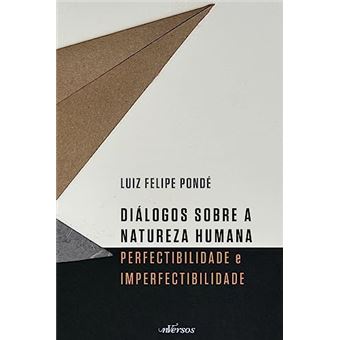 Diálogos Sobre A Natureza Humana - 1