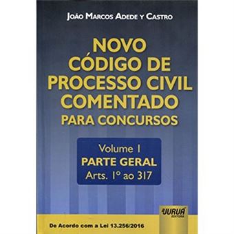 Novo Código De Processo Civil Comentado Para Concursos. Parte Geral Artigos 1º Ao 317 - Volume 1 - 1