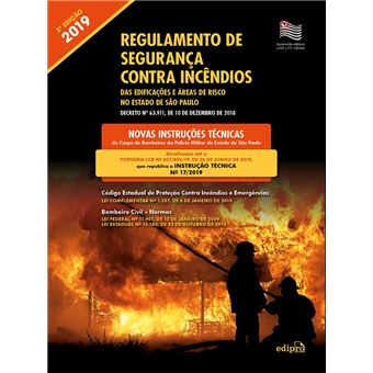 Regulamento de Segurança Contra Incêndios das Edificações e áreas de Risco no Estado de São Paulo: Decreto N.º 63.911, de 10 de Dezembro de 2018 - 1