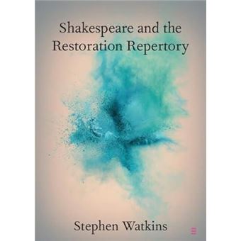 Shakespeare And The Restoration Repertory - 1