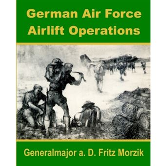 German Air Force Airlift Operations - Paperback / softback - 2002 - 1