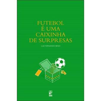Futebol E Uma Caixinha De Surpresas - 1