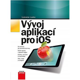 Vývoj aplikací pro iOS | Luboslav Lacko - 1