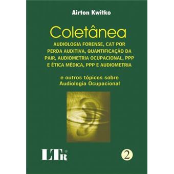 Coletânea 2. Audiologia Forense - 1