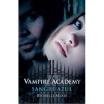 Sangre Azul (Vampire Academy, 2) (+14 Años) - 1