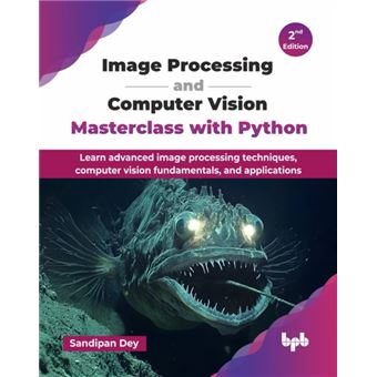 Image Processing and Computer Vision Masterclass with Python Learn ...