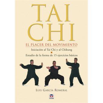 Tai Chi. El Placer Del Movimiento - 1