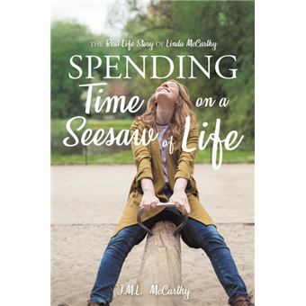 spending Time On ASeesaw Of Life Paperback - - 1