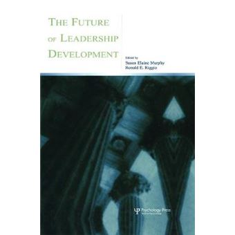 The Future Of Leadership Development Applied Psychology Series - 1