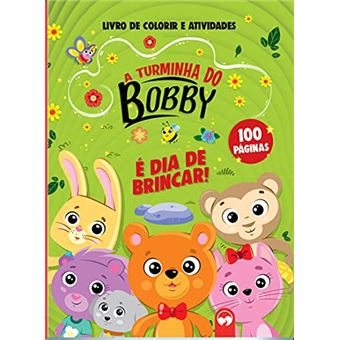 A Turminha Do Bobby - É Dia De Brincar! - 1
