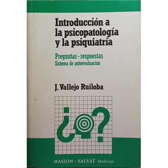 Introducción a la psicopatología y la psiquiatría. [reimpresión] - 1