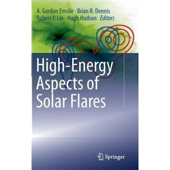 High-Energy Aspects of Solar Flares - Hardback - 2012 - 1