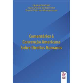 Comentários À Convenção Americana Sobre Direitos Humanos - 1