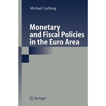 Monetary and Fiscal Policies in the Euro Area - Paperback - 2010 ...