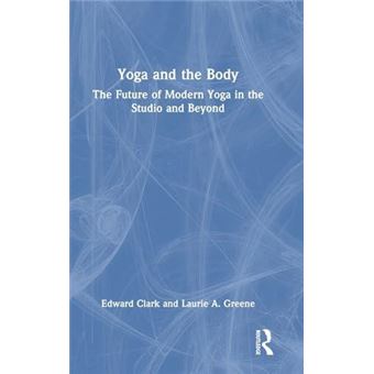 Yoga And The Body - 1