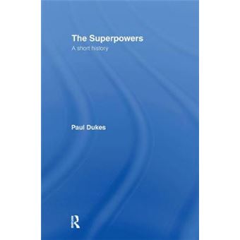 The Superpowers - A Short History - Hardback - 2000 - 1