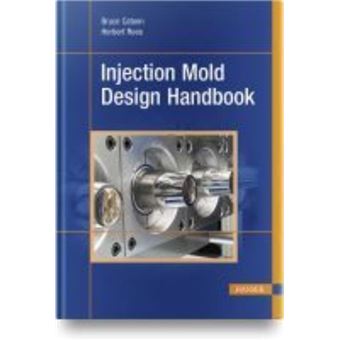 Injection Mold Design Handbook - 1