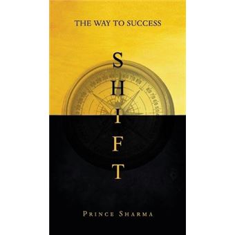 Shift The Way To Success By Prince Sharma Other Book - 1