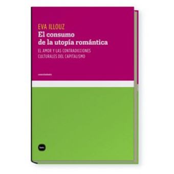 Consumo Utopia Romantica, El - 1