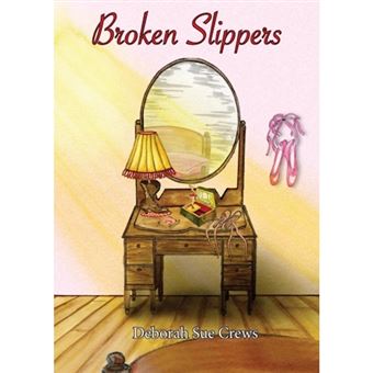 Broken Slippers - Paperback / softback - 2013 - 1