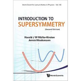 Introduction To Supersymmetry, World Scientific Lecture Notes In Physics - 1