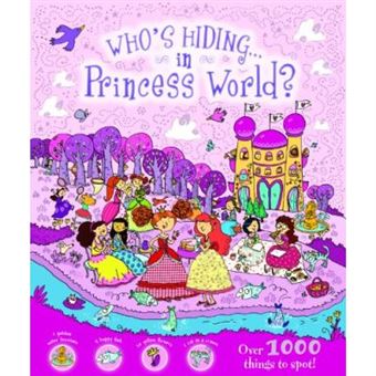 Princess World. Activity based 'Find the missing fairies, princesses, and Tiaras at the princess ball in this pink padded book for girls (Igloo Books Ltd) (Who's Hiding?) - 1
