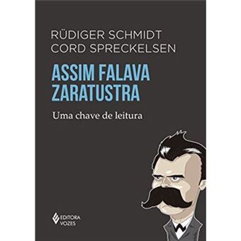 Assim Falava Zaratustra. Uma Chave De Leitura - 1