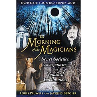 The Morning Of The Magicians - 1