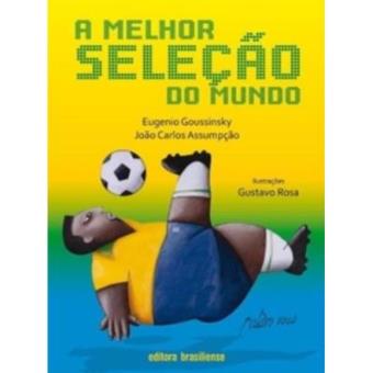 A Melhor Seleçao Do Mundo - 1