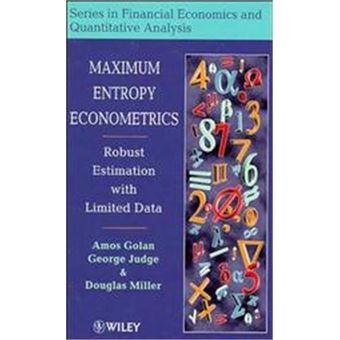 Maximum Entropy Econometrics, Series In Financial Economics And Quantitative Analysis - 1