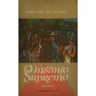 O instinto supremo. [4.ª edição - 16.º milhar] - 1