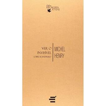 Ver O Invisível. Sobre Kandinsky - 1