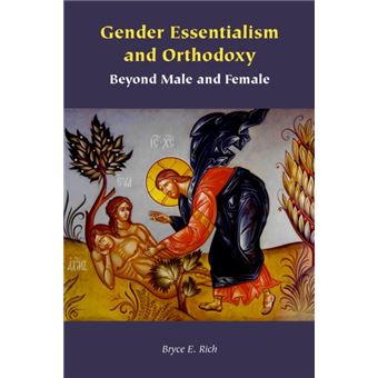 Gender Essentialism And Orthodoxy - 1