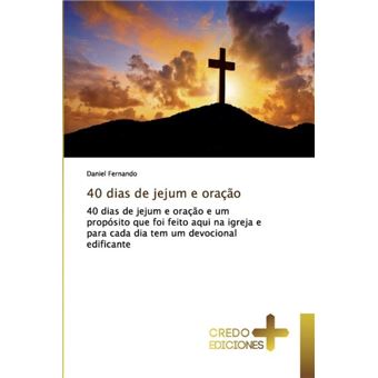 40 Dias De Jejum E Oracao - 1