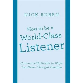 How To Be A Worldclass Listener - 1