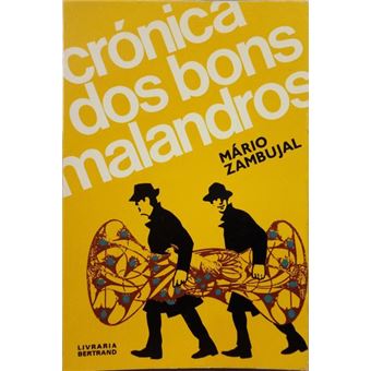 Crónica dos bons malandros. [10.ª edição] - 1