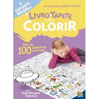 Livro-Tapete Para Colorir: Mais De 100 Desenhos Incríveis - 1