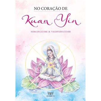 No Coração De Kuan Yin - 1