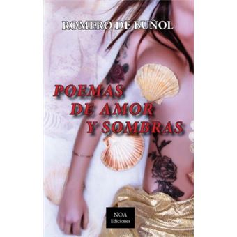 Poemas De Amor Y Sombras - 1